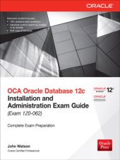 book OCA Oracle Database 12c Installation and Administration Exam Guide (Exam 1Z0-062)