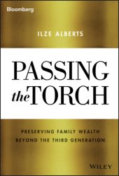 book Passing the torch: preserving family wealth beyond the third generation