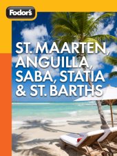 book Fodor's St. Maarten, Anguilla, Saba, Statia & St. Barths