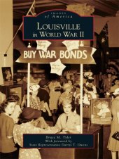 book Louisville in World War II