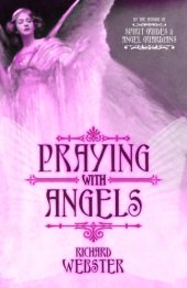 book Praying with Angels