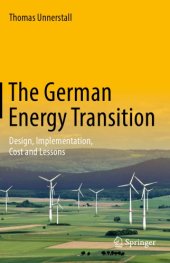 book The German Energy Transition: Design, Implementation, Cost and Lessons