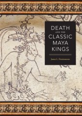 book Death and the classic Maya kings