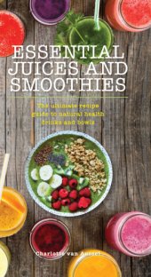 book Essential Juices and Smoothies