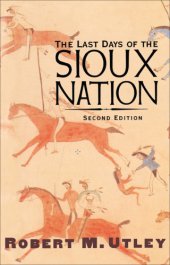 book The Last Days of the Sioux Nation