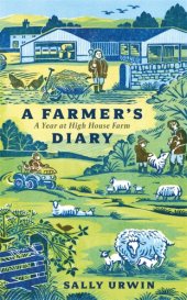 book Farmer's diary: a year at high house farm