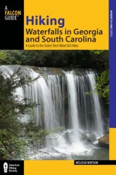 book Hiking waterfalls in Georgia and South Carolina: a guide to the states' best waterfall hikes