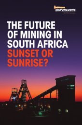 book The Future of Mining in South Africa: Sunset or Sunrise?