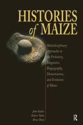 book Histories of maize in Mesoamerica: multidisciplinary approaches