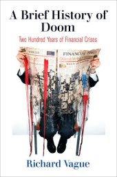 book A brief history of doom: two hundred years of financial crises