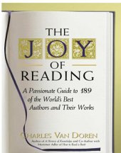 book The joy of reading: a passionate guide to 189 of the world's best authors and their works