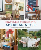 book Nathan Turner's American style: classic design & effortless entertaining