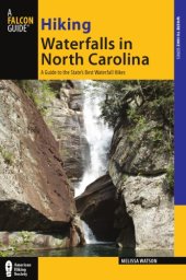 book Hiking waterfalls in North Carolina: a guide to the state's best waterfall hikes