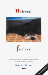 book National fictions: Literature, film and the construction of Australian narrative