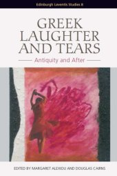 book Greek laughter and tears: antiquity and after