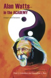 book Alan Watts: in the Academy: Essays and Lectures