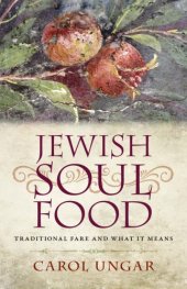 book Jewish soul food: traditional fare and what it means