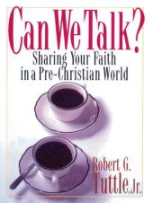 book Can we talk?: sharing your faith in a pre-Christian world