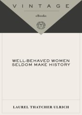 book Well-Behaved Women Seldom Make History