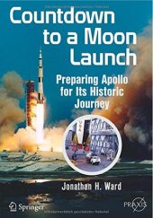 book Countdown to a Moon Launch: Preparing Apollo for Its Historic Journey