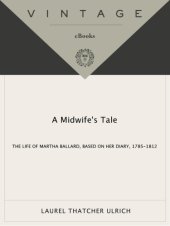 book A Midwife's Tale The Life of