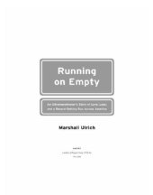 book Running on empty: an ultramarathoner's story of love, loss, and a record-setting run across america