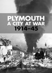 book Plymouth: A City at War 1914-45