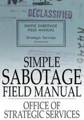 book Simple sabotage field manual: (declassified)