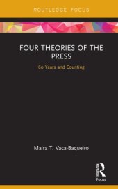 book Four theories of the press: 60 years and counting