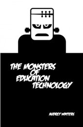 book The Monsters of Education Technology