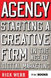 book Agency: starting a creative firm that succeeds in the age of digital marketing