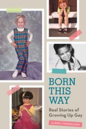 book Born this way: real stories of growing up gay