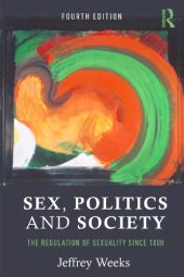 book Sex, politics and society: the regulation of sexuality since 1800