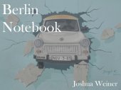 book BERLIN NOTEBOOK: where are the refugees?