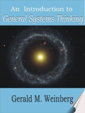 book An Introduction to General Systems Thinking: Systems Thinking, no. 1