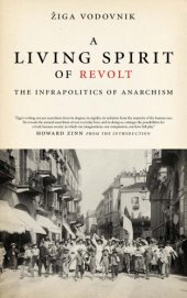 book A living spirit of revolt: the infrapolitics of anarchism