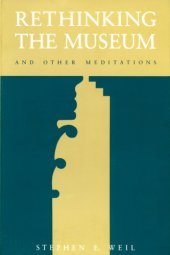 book Rethinking the Museum and Other Meditations