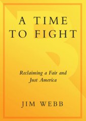 book A time to fight: reclaiming a fair and just America