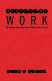 book Temporary work the gendered rise of a precarious employment relationship