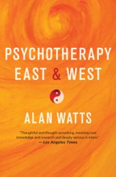 book Psychotherapy East & West