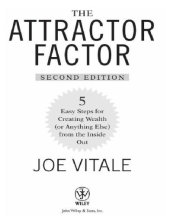 book The attractor factor: 5 easy steps for creating wealth (or anything else) from the inside out