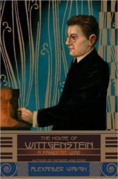 book The House of Wittgenstein: A Family at War