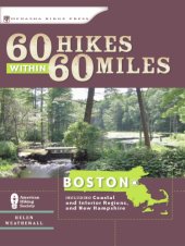 book 60 Hikes within 60 Miles Boston: Boston: Including Coastal and Interior Regions, New Hampshire and Rhode Island