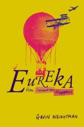 book Eureka: how invention happens