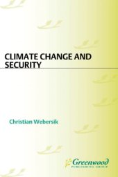 book Climate change and security: a gathering storm of global challenges