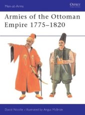 book Armies of the Ottoman Empire 1775–1820