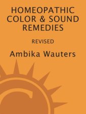 book Homeopathic Color and Sound Remedies, Rev