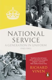 book National service: conscription in Britain, 1945-1963