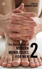 book The Oberon Book of Modern Monologues for Men, Volume 2