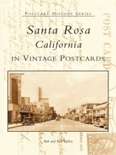 book Santa Rosa: California in vintage postcards